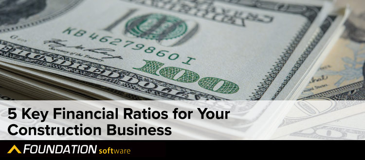 5 Key Financial Ratios for Your Construction Business